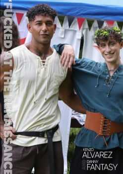 Fucked at the Renaissance Fair - Kenzo Alvarez and Danny Fantasy Capa